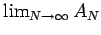 $\lim_{N\to\infty}A_N$