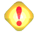 animated GIF of a spinning 
exclamation point that signals CAUTION
