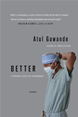 Better: A Surgeon's Notes on Performancy by Atul Gawande: image of front cover.