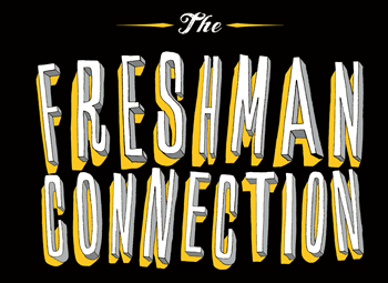 The Freshman Connection Summer and Fall 2013 at CSUN