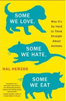 Book cover shows a dog, a rat, and a pig--one we love, one we hate, one we eat.