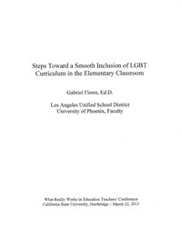 Flores - Can you say LGBT in elementary school?: How teachers can adress the FAIR Act in social studies curriculum