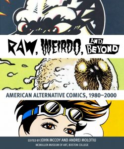 Flyer for Raw, Weirdo, and Beyond: American Alternative Comics, 1980-2000
