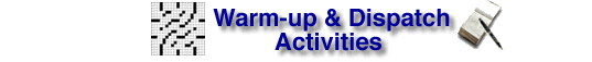 Warm-up and Dispatch Activities