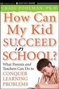 How Can My Kid Succeed in School book cover