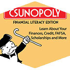 CSUNOPOLY gives students tips on how to manage their finances. 