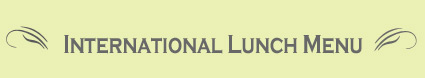 International Lunch Menu