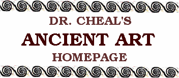 Dr. Cheal's 
Ancient
Art  Homepage