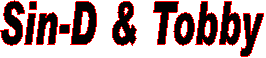 Sin-D & Tobby