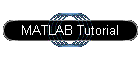 MATLAB Tutorial