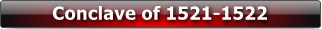 List links to material on papal conclave 1521