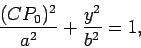 \begin{displaymath}
\frac{(CP_0)^2}{a^2}+\frac{y^2}{b^2}=1,
\end{displaymath}