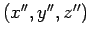 $(x'',y'',z'')$