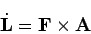 \begin{displaymath}
\dot{{\bf L}} = {\bf F}\times {\bf A}
\end{displaymath}