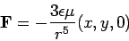\begin{displaymath}
{\bf F}= -\frac{3\epsilon\mu}{r^5} (x, y, 0)
\end{displaymath}