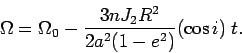 \begin{displaymath}
\Omega = \Omega_0 - \frac{3 n J_2 R^2}{2a^2(1-e^2)} (\cos i) \;t.
\end{displaymath}