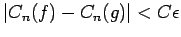 $\displaystyle \vert C_n(f)-C_n(g)\vert<C\epsilon
$