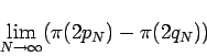 \begin{displaymath}
\lim_{N\to\infty}(\pi(2p_N)-\pi(2q_N))
\end{displaymath}