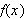 $f(x)$