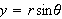 $y=r\sin \theta $