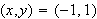 $(x,y)=(-1,1)$
