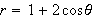 $r=1+2\cos \theta $