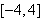 $[-4,4]$
