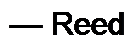 Text Box: � Reed
