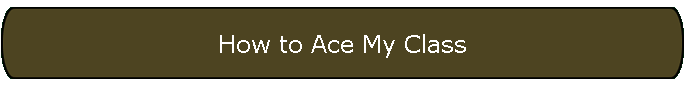 How to Ace in Class