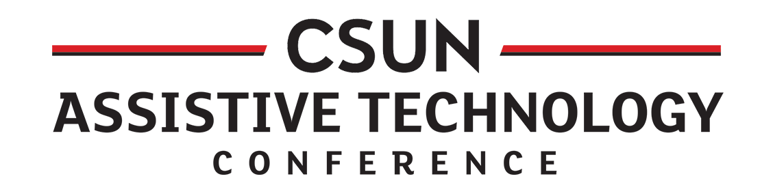 39th Annual CSUN Assistive Technology Conference - March 18 - 22,2024 at the Anaheim Marriott