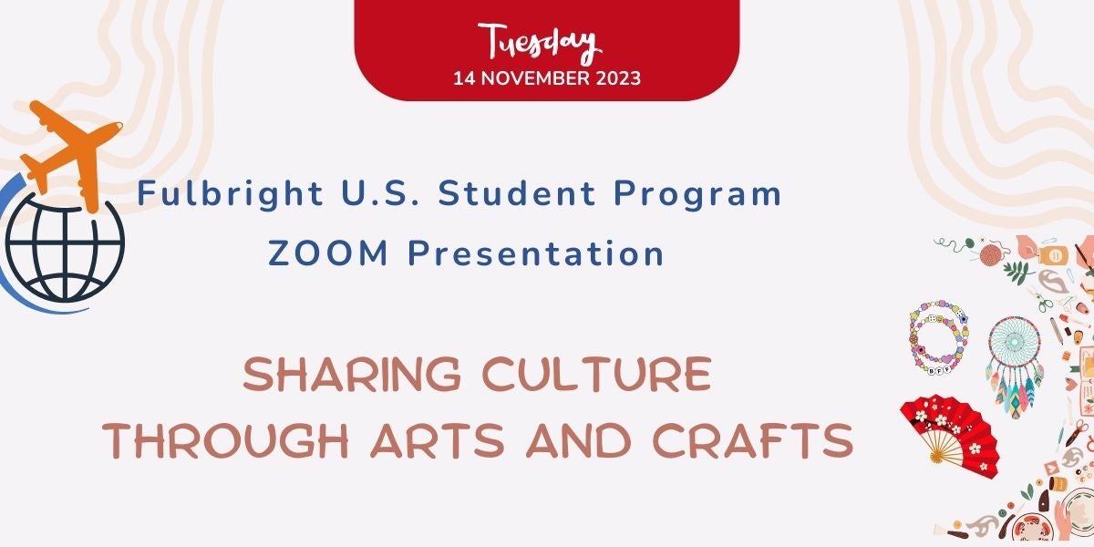 Sharing Culture through Arts and Crafts: November 14, 2023