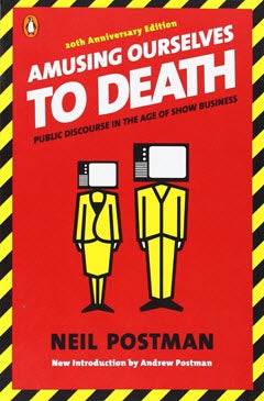 Amusing Ourselves to Death book cover