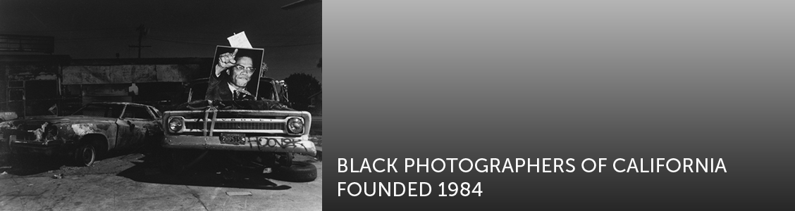 Black Photographers of California Founded 1984