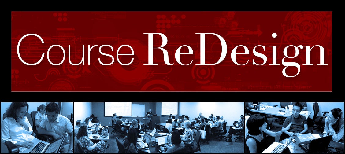 Course Redesign banner graphic with photo collage of faculty and staff working together in a conference room