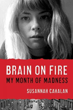 Cover of Brain on Fire shows a black-and-white photo of a young woman's face and a glimpse of a distant city street.