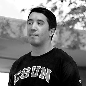 "While working on my graduate degree, CSUN taught me to be more cognizant of the unique cultural values of each student population." — Jesse Hernandez, Higher Education Leadership