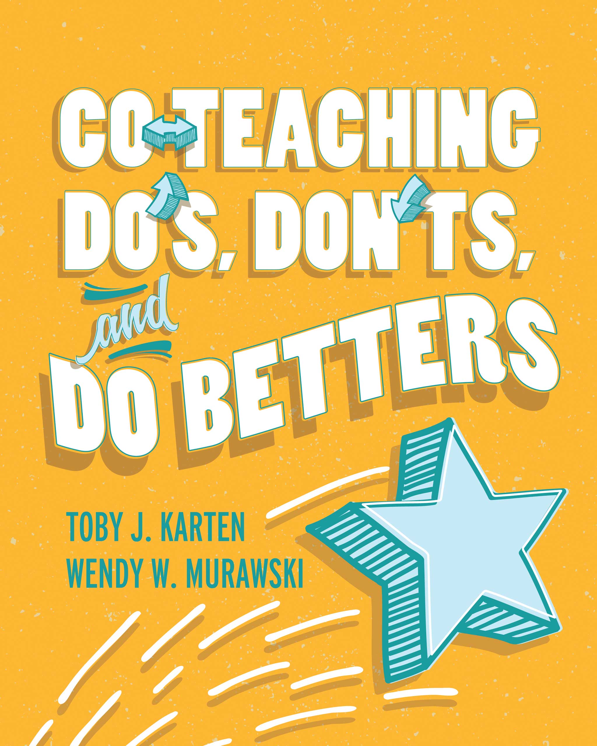 Book cover of Co-Teaching Do's, Don'ts, and Do Betters