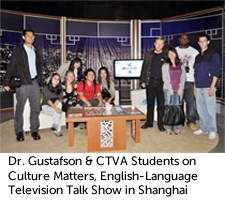 Dr. Gustafson & CTVA Students on Culture Matters, English-Language Television Talk Show in Shangha