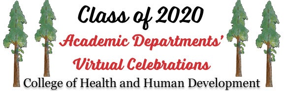 College of health and human development virtual department celebrations 2020