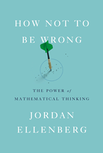 Cover of How Not to Be Wrong shows a dart in the middle of a circular scatter-plot target.