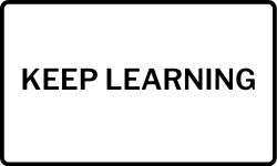 Keep Learning. 