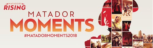 Matador Moments video competition photo montage with #matadormoments2018 hashtag.
