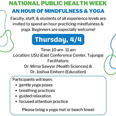 National Public Health Week an Hour of Mindfulness and Yoga