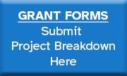 Blue button with white text "Grant Forms Submit Project Breakdown Here"