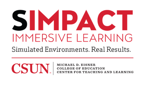 SIMPACT  Immersive Learning, Center for Teaching & Learning, CSUN