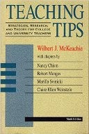 Teaching Tips: Strategies, Research, and Theory for College and University Teachers book