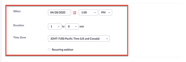 Schedule a webinar page with red box around When, Duration and Time Zone fields