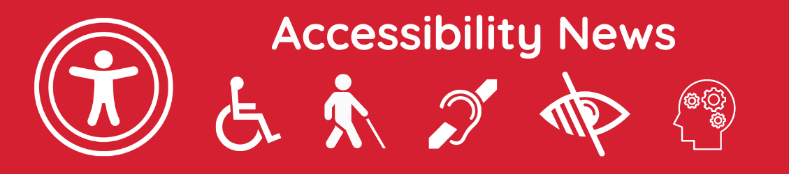 Accessibility News banner.