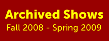 wording: archived shows fall 2008-spring 2009
