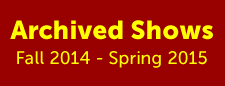 wording: archived shows fall 2014 - spring 2015